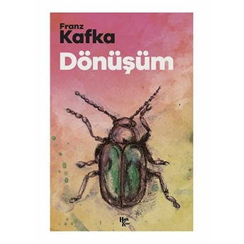 Dönüşüm - Franz Kafka