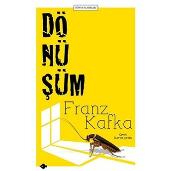 Dönüşüm - Franz Kafka