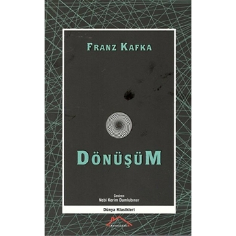 Dönüşüm Franz Kafka