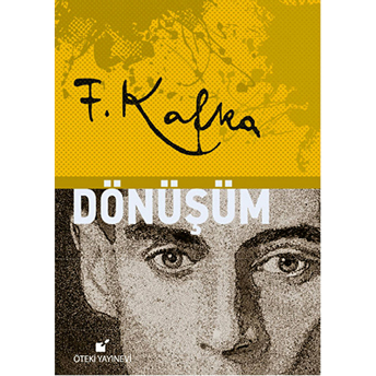 Dönüşüm Franz Kafka