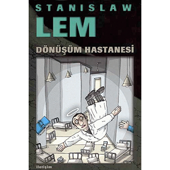 Dönüşüm Hastanesi Stanislaw Lem