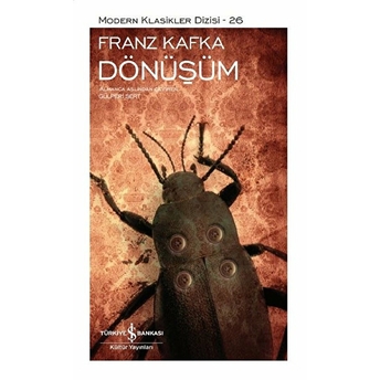 Dönüşüm - Modern Klasikler Dizisi (Şömizli) Franz Kafka