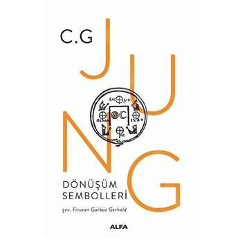 Dönüşüm Sembolleri C. G. Jung