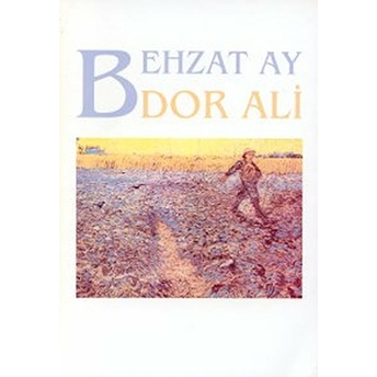 Dor Ali Behzat Ay