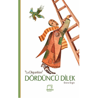 Dördüncü Dilek: “La Disparition” Emre Ergin