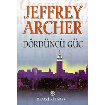 Dördüncü Güç Jeffrey Archer