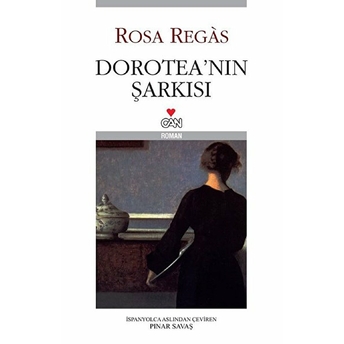 Dorotea’nın Şarkısı Rosa Regas