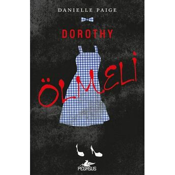 Dorothy Ölmeli Danielle Paige