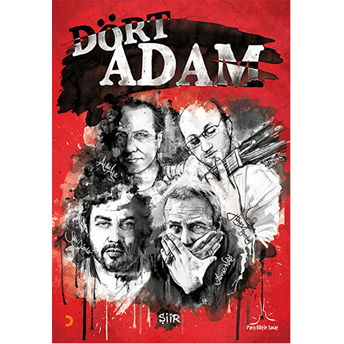 Dört Adam: Yavuz Nufel, Sami Dündar, Atilla Ate, Hasan Ağırdağ-Hasan Ağırdağ