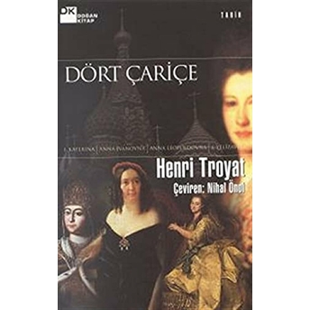 Dört Çariçe Ciltli Henri Troyat