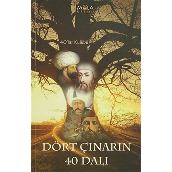 Dört Çınarın 40 Dalı Yunus Coşkun