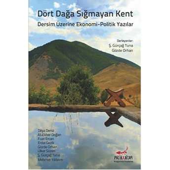 Dört Dağa Sığmayan Kent