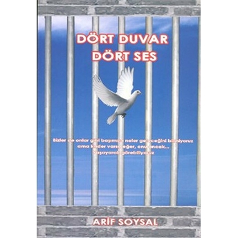 Dört Duvar Dört Ses Arif Soysal