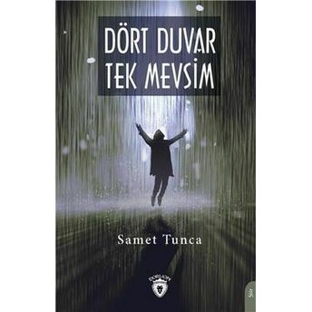 Dört Duvar Tek Mevsim Samet Tunca