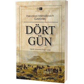 Dört Gün Vsevolod Mikhailovich Garshin