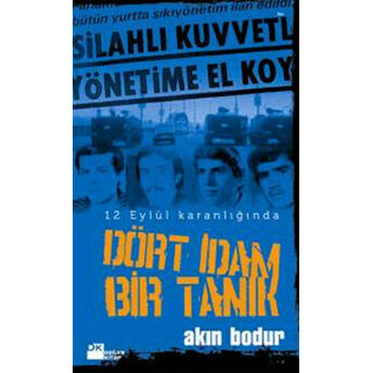 Dört Idam Bir Tanık Akın Bodur