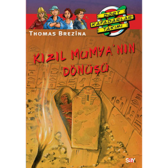 Dört Kafadarlar Takımı 43- Kızıl Mumyanın Dönüşü Thomas Brezina