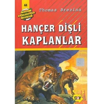 Dört Kafadarlar Takımı 44 - Hançer Dişli Kaplanlar Thomas Brezina