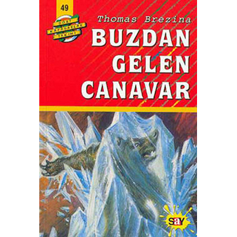 Dört Kafadarlar Takımı 49-Buzdan Gelen Canavar Thomas Brezına