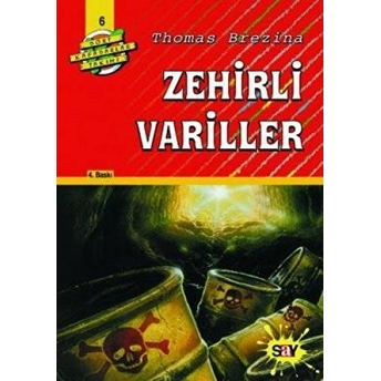 Dört Kafadarlar Takımı 6-Zehirli Variller Thomas Brezina