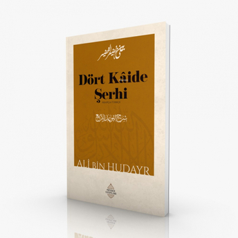 Dört Kâide Şerhi Ali Bin Hudayr