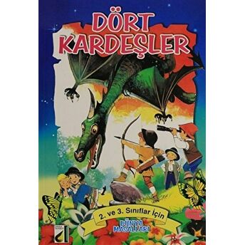 Dört Kardeşler - Dünya Masalları Kolektif