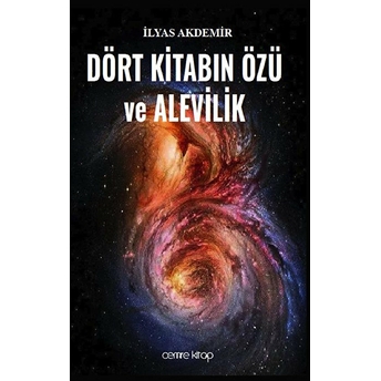 Dört Kitabın Özü Ve Alevilik