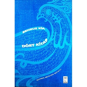 Dört Kitap Behruz Kia