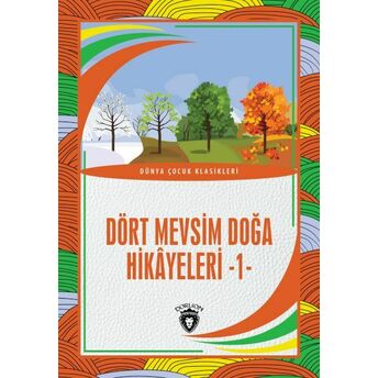 Dört Mevsim Doğa Hikâyeleri - 1