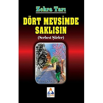 Dört Mevsimde Saklısın Zehra Tarı