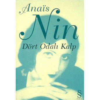 Dört Odalı Kalp Anais Nin