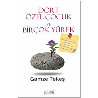 Dört Özel Çocuk Ve Birçok Yürek