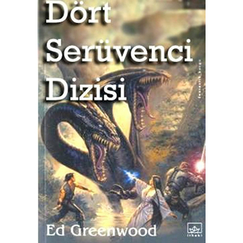 Dört Serüvenci Dizisi Seti (4 Kitap Takım) Ed Greenwood