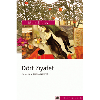 Dört Ziyafet Meir Shalev