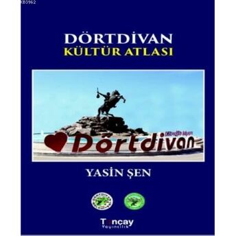 Dörtdivan Kültür Atlası Yasin Şen