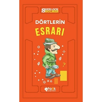 Dörtlerin Esrarı - Sherlock Holmes Sir Arthur Conan Doyle