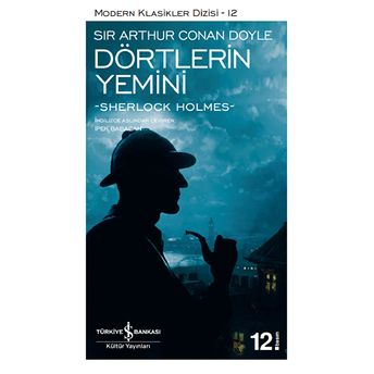 Dörtlerin Yemini - Modern Klasikler Dizisi Sir Arthur Conan Doyle