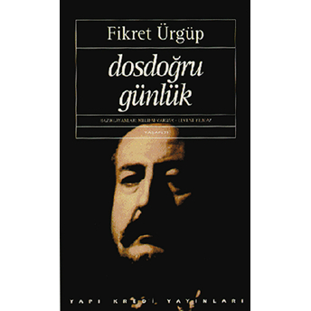 Dosdoğru Günlük Fikret Ürgüp