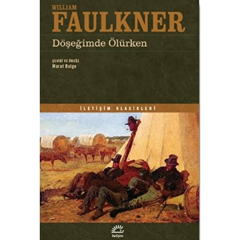 Döşeğimde Ölürken William Faulkner