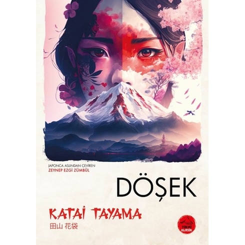 Döşek - Japon Klasikleri Katai Tayama