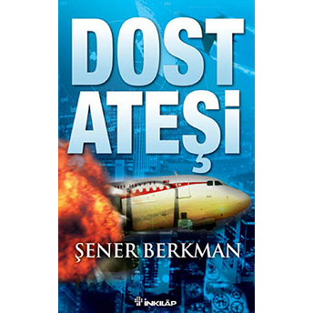 Dost Ateşi Şener Berkman