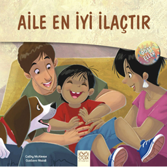 Dost Eller - Aile En Iyi Ilaçtır Jennifer Moore-Mallinos