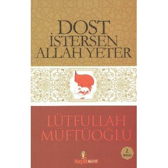 Dost Istersen Allah Yeter Lütfullah Müftüoğlu