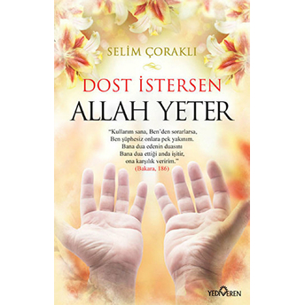 Dost Istersen Allah Yeter Selim Çoraklı