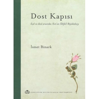 Dost Kapısı Ismet Binark