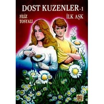 Dost Kuzenler 1 Filiz Tosyalı