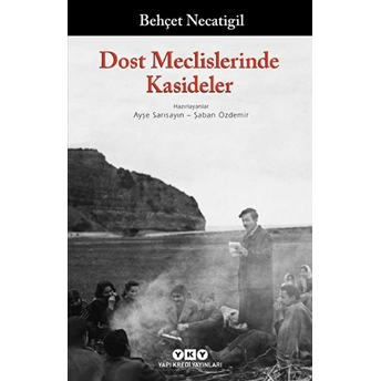 Dost Meclislerinde Kasideler Behçet Necatigil