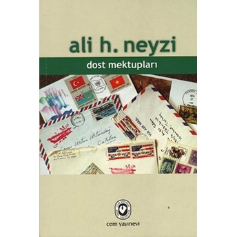 Dost Mektupları Ali H. Neyzi