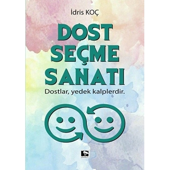 Dost Seçme Sanatı