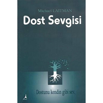 Dost Sevgisi-Michael Laitman